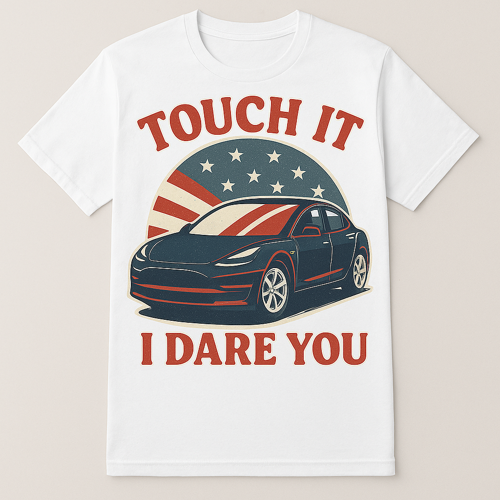 American Car T-Shirt - Touch It I Dare You - Patriotic automotive design